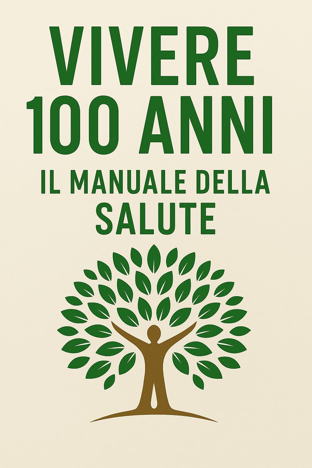 Libro VIVERE 100 ANNI IL MANUALE DELLA SALUTE versione PDF